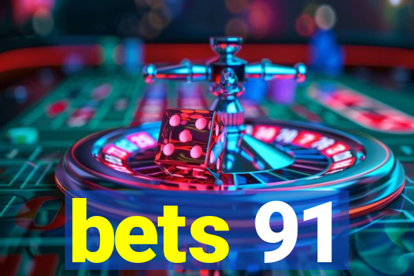 bets 91